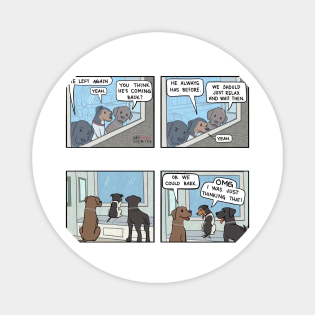 He left, Magnet by Hey Buddy Comics